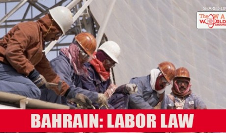 Bahrain Labor Law | Bahrain | WAU