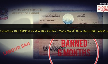 GOOD NEWS For UAE EXPATS! No More BAN For You If You're One Of Them Under UAE LABOR LAW! | Legal | UAE | WAU