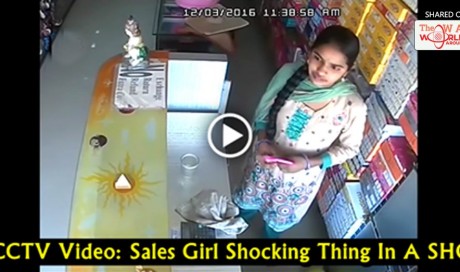 CCTV Video: Girl Sh0cking Thing In A Shop When Owner Is Not Present At The Shop