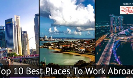 Here Are The 10 Best Countries for Working Abroad! Check This Out!