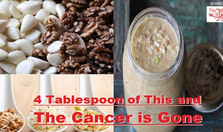Most Powerful Homemade Remedy That Can Fight Cancer. Just 4 Tablespoon A Day And The Cancer Is Gone!
