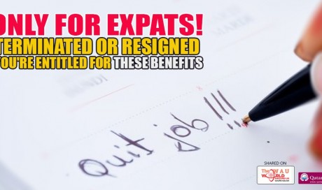 If You're TERMINATED or RESIGNED Before Finishing Your CONTRACT in Qatar Your Entitled For THESE BENEFITS