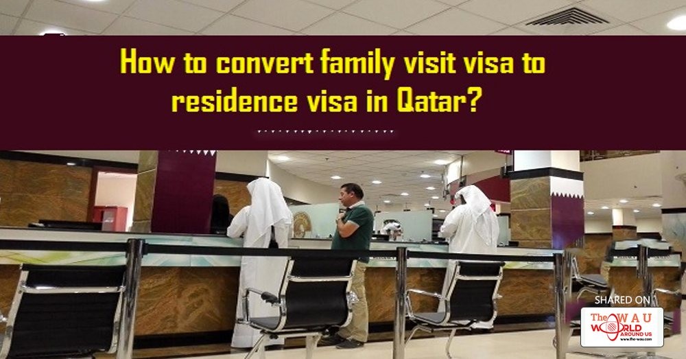 residence in qatar visa Family Visit Qatar How Residence to to convert Visa Family residence in qatar visa Family Visit Qatar How Residence to to convert Visa Family