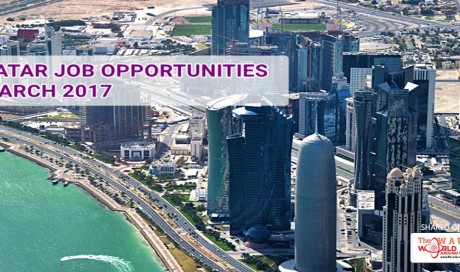 Qatar Job Opportunities 2017 March 
