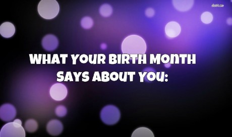 Discover What Your Birth Month Reveals About Your