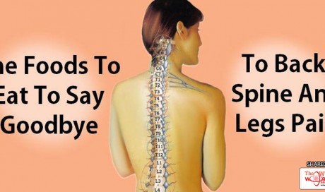 The Foods To Eat To Say Goodbye To Back, Spine And Legs Pain