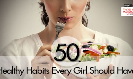 50 Healthy Habits Every Girl Should Have