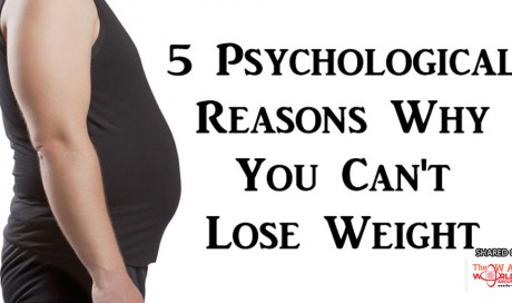 5 Psychological Reasons Why You Can’t Lose Weight