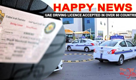 Now, Your UAE driving licence accepted in more than 50 countries