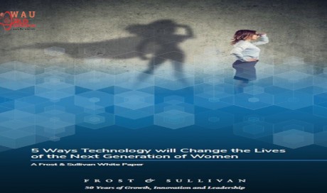 Frost & Sullivan Visionary Innovation Expert Reveals 5 Ways Technology will Change the Lives of the Next Generation of Women