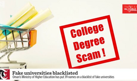 Oman identifies 39 fake universities worldwide