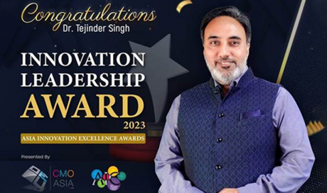 Innovation Leadership Award Bestowed Upon Dr. Tejinder Singh at Asia Innovation Excellence Awards